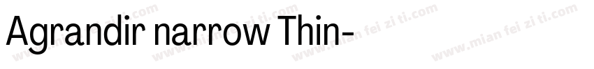 Agrandir narrow Thin字体转换
